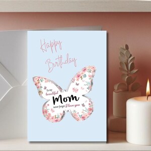 Printable Happy Birthday Mom Card, Happy Birthday Mother, Butterfly Mothers Birthday Card, I Love you Mom Birthday Card