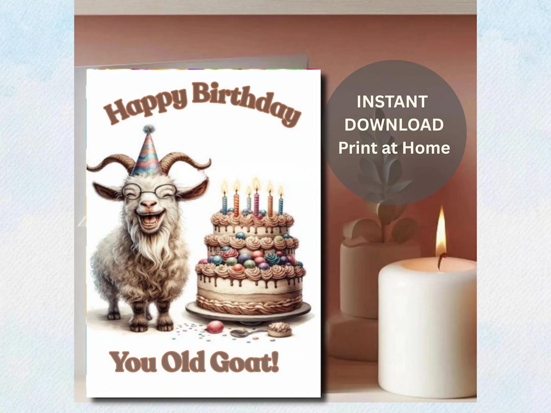 Happy Birthday You Old Goat Printable Card Funny Birthday Card for ...