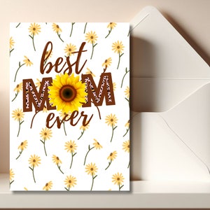 Zonnebloemen Beste moeder ooit Afdrukbare kaart Moeders verjaardagskaart Zonnebloemen voor moeder Afdrukbare zonnebloemen