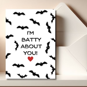 Carte de voeux imprimable I'm Batty about you, carte d'anniversaire, chauves-souris sur carte, carte de voeux unique, carte coeur
