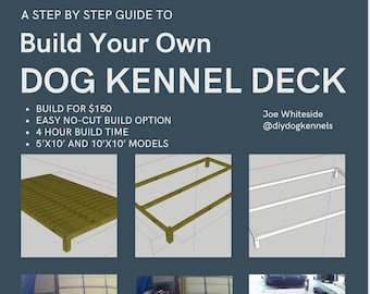 Build Your Own Dog Kennel Deck