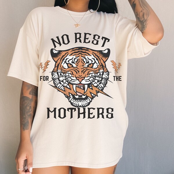 No Rest For the Mothers Tee, Trendy Hippie Graphic Tee, Rad Mom Shirt, Rebel Mom Tee, Women Grunge, Oversized Mom Tee