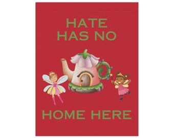Gartenflagge „Hate Has No Home Here“ – 30,5 X 45,7 Cm, Doppelseitig, Witterungsbeständig