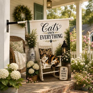 Calico Cat Garden Flag Cottage Garden Decor Funny Cat Lover Gift |Whimsical Outdoor Flag Vintage Cottage Porch Decor Cats Own Everything
