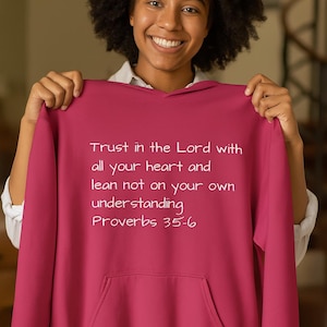 Bible Verse Hoodie Proverbs 3 5 6 Christian Hoodie for Teens Adults  Inspirational Scripture Sweatshirt Faith Hoodie Gift