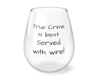 True Crime Funny Wine Tumbler Murder and Mayhem Sip and Solve Wine Lovers Mother's Day Birthday Girl's Night Mom's Day