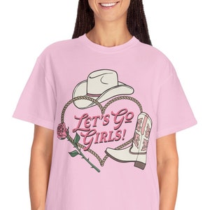 Let's Go Girls T-shirt, Let's go girls gift, Spring Break, Cowgirl t-shirt, Party Girl, Girls night out
