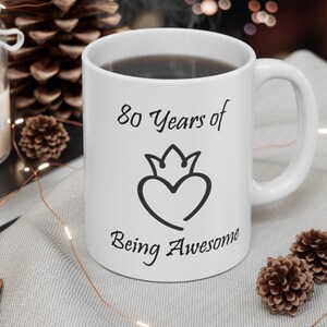 80th Birthday Mug, 80th Birthday gift, 80th coffee mug, 80 years coffee cup, Grandfather 80th birthday gift, Grandmother 80th birthday gift