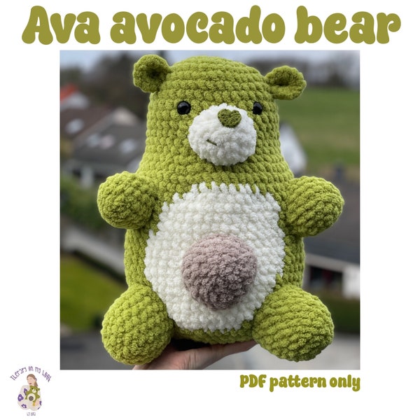 Crochet Pattern Ava Avocado Bear - amigurumi crochet plushie