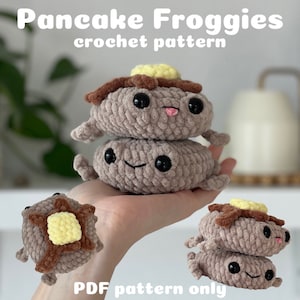 Pancake Froggies Crochet Pattern - Amigurumi pancake breakfast frog - cute crochet plushie