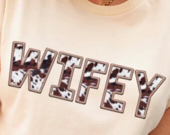 T-shirt  “Wifey” Cowhide