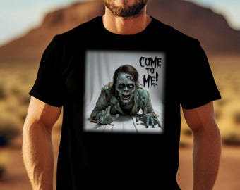 Creepy Zombie "Come To Me" T-Shirt: Halloween Horror Graphic Tee