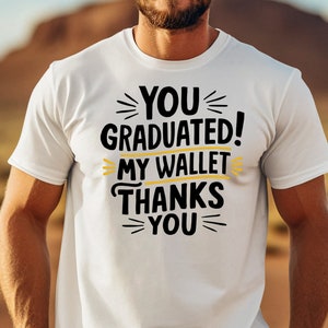 Você se formou camiseta, presente engraçado de formatura, camisa escolar para estudantes universitários, camiseta universitária, humor de formatura, estudantes famintos