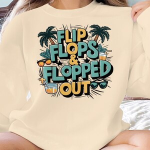 Tropical Flip Flops and Flopped Out Summer Beach Party T-Shirt, summer shirt, vacay mode, beach shirt, surfing shirts, beach vibes