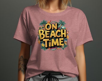 On Beach Time Tropical Graphic T-shirt, Summer Vacation Tee