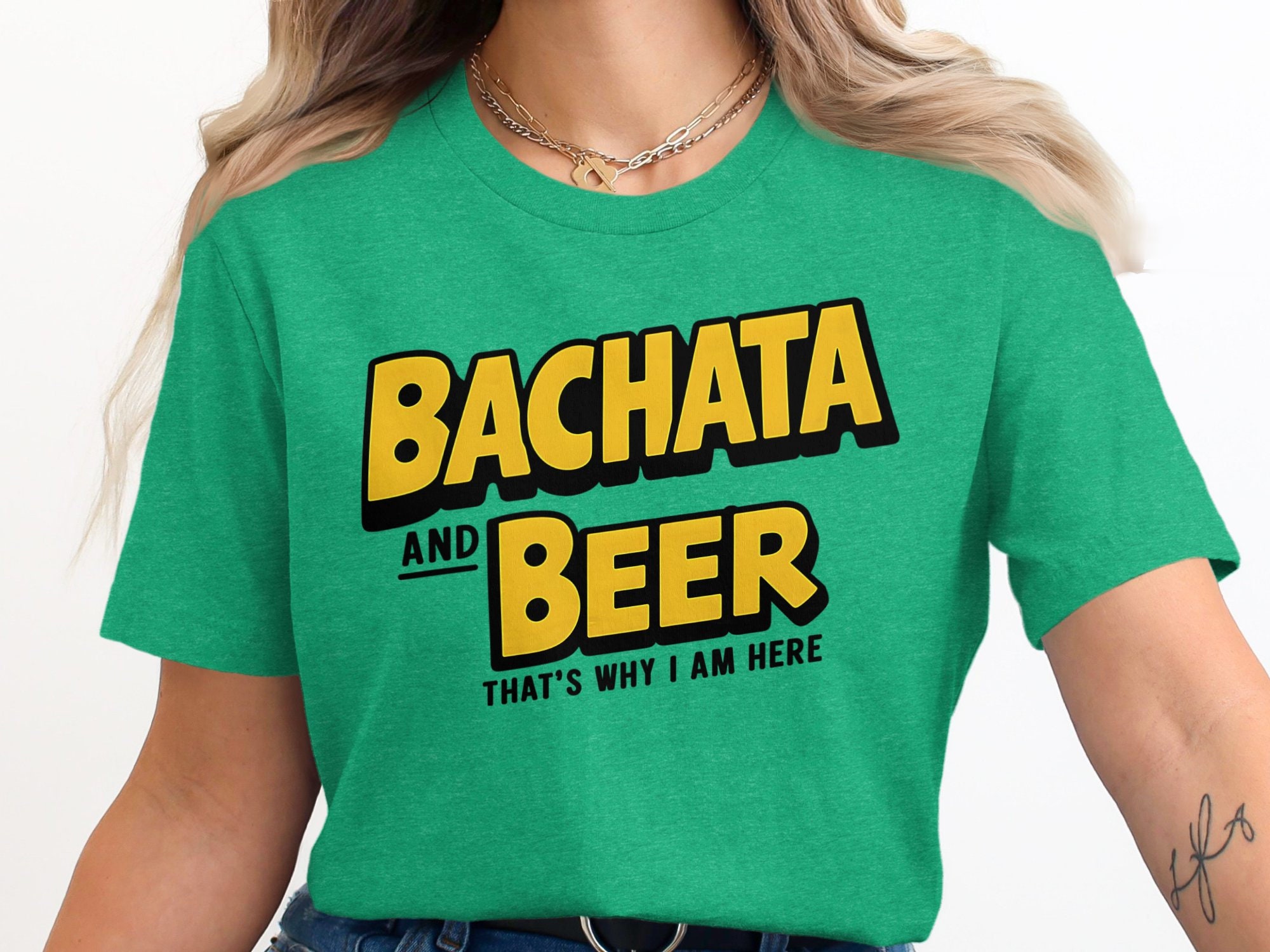 Bachata and Beer That's Why I Am Here T-Shirt, Funny Dancing Graphic Tee, Diverse Dance Lover Shirt, Beer Enthusiast Top, Casual Wear