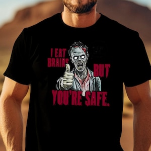 Halloween Zombie T-Shirt I Eat Brains But You're Safe Funny Halloween Shirt Scary Zombie Design Gift Horror Tee Spooky T-Shirt