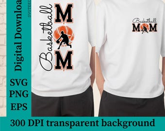 Basketball Mom SVG, PNG, EPS Files for Shirt, Decal (Digital Download)