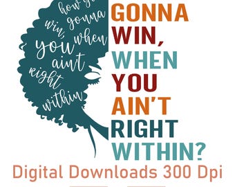 Lauryn Hill Lyrics SVG PNG: How You Gonna Win (Digital Download)
