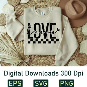 Love SVG PNG EPS: Mothers Day Shirt Design (Digital Download)