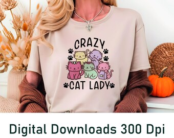 Crazy Cat Lady SVG PNG: Funny Kitten Design (Digital Download)