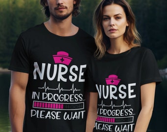 Nurse in progress, Nurse T shirt, Future Nurse Shirt, Gift for Nurses, Nurse In Progress Shirt, Nursing Student Shirt, Nursing School Shirt,