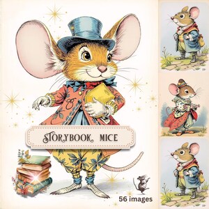 Peut inclure: Une collection d'illustrations mettant en sc&egrave;ne des souris anthropomorphes v&ecirc;tues de tenues d'&eacute;poque. L'image principale montre une souris portant un manteau rouge et un haut-de-forme, tenant un livre. Le texte "Storybook Mice" est affich&eacute; sur une banni&egrave;re, avec "56 images" en dessous.