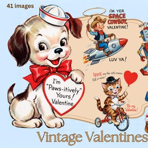 Puede incluir: Una colección de tarjetas de San Valentín vintage. Las tarjetas presentan ilustraciones de un cachorro, un vaquero en un cohete, un robot, un gato en triciclo y un cartero. El texto incluye "I'm Paws-itively Yours! Valentine" y "Vintage Valentines."