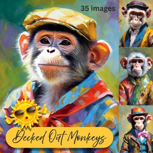 May include: A collection of colorful monkey portraits. The main image features a monkey wearing a yellow cap and a vibrant, patterned shirt. The text "Decked Out Monkeys" is displayed on a yellow banner with a sun graphic. Additional images show monkeys in various outfits.