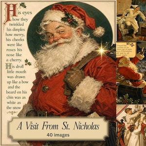 Pode incluir: Uma coleção de 40 ilustrações de estilo vintage intitulada A Visit From St. Nicholas, apresentando um retrato central do Papai Noel em um traje vermelho com barba branca, cercado por cenas menores de crianças dormindo e o Papai Noel enchendo meias.
