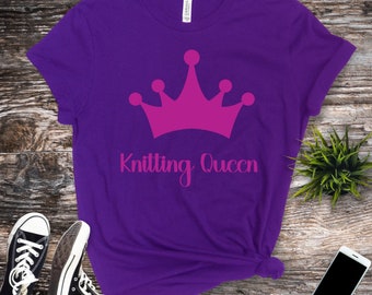 Knitting Queen Tee | Premium Quality | Perfect Gift for Knitters, Knitter's T-shirt, Knitter's Passion Tee, Craft Queen Tee