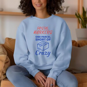 USPS One parcel short of crazy at the post office funny Unisex Crewneck Sweatshirt for any postal worker USPS post office merch workshirt