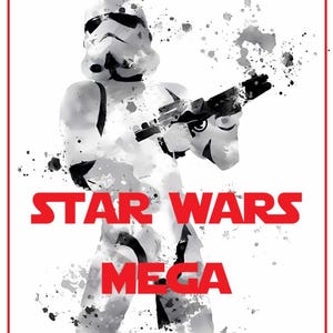 Peut inclure: Illustration en noir et blanc de style aquarelle d'un Stormtrooper de Star Wars tenant un blaster. Le texte "STAR WARS MEGA STL PACK" en rouge est superposé sur un fond blanc avec un cadre rouge.