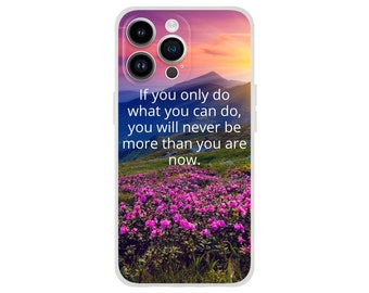 Motivational Phone Case