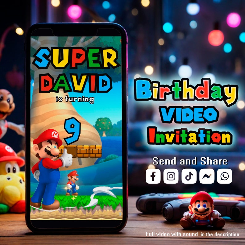 May include: A smartphone displays a colorful birthday video invitation featuring a Super Mario theme. The text reads "SUPER DAVID is turning 9" with a cartoon Mario character. Additional text includes "Birthday VIDEO Invitation" and social media icons.