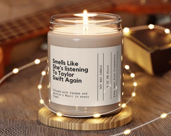 Smells like shes listening  Taylor Swift Gift Candle Taylor Gift Gift For Her Taylor Swift Gift For Her Taylor swift Birthday Swiftie merch