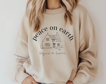 Peace on Earth Begins at Home Crew Neck Sweatshirt – Christian Homeschool Mom Shirt – Family Discipleship Shirt – Faith Shirt for Moms