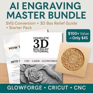 Op de afbeelding: Een advertentie voor een AI Engraving Master Bundle. De afbeelding toont een houten gravure, tutorialgidsen en de tekst "AI ENGRAVING MASTER BUNDLE". De bundel bevat SVG-conversie, een 3D Bas Relief Guide en een starterspakket. De afbeelding bevat ook de tekst "GLOWFORGE • CRICUT • CNC".