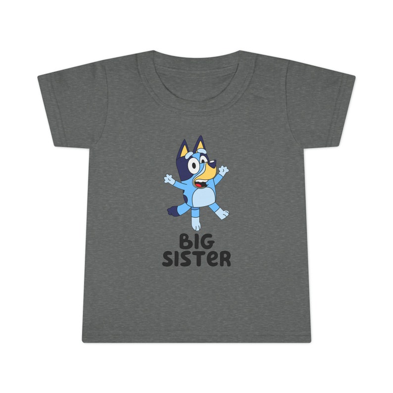 Bluey Big Sister, Bluey and Friends, Birthday, Dance Mode, Party, Bluey Gift Toddler T-shirt image 1