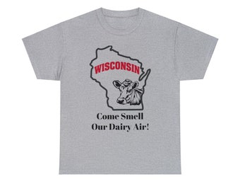 Funny, Wisconsin Dairy -  Unisex Heavy Cotton Tee