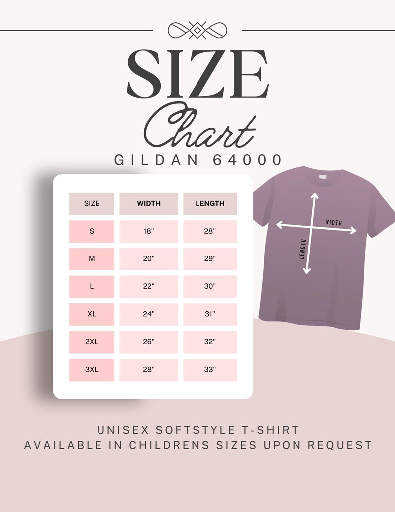 May include: A size chart for a Gildan 64000 unisex softstyle t-shirt. The chart shows sizes S to 3XL with corresponding width and length measurements in inches. A lilac t-shirt graphic is shown with width and length indicators. Children's sizes are available upon request.