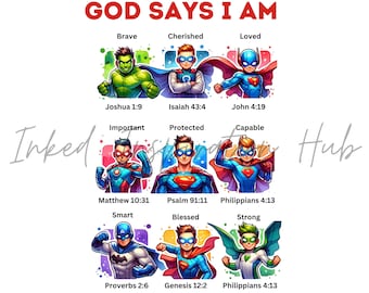 May include: A graphic print titled GOD SAYS I AM featuring nine cartoon superheroes in colorful squares. Each character is paired with a positive attribute like Brave, Cherished, or Loved, and a corresponding Bible verse reference below.