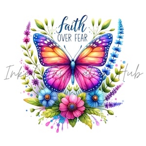 Faith Over Fear Christian Butterfly PNG Spring Watercolor Clipart Sublimation Design Instant Download