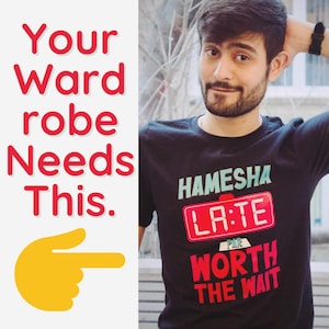 Hamesha late Unisex Short Sleeve Tee | Desi shirts, Desi gifts, Desi clothing, South Asian fashion, Indian American, Desi Apparel