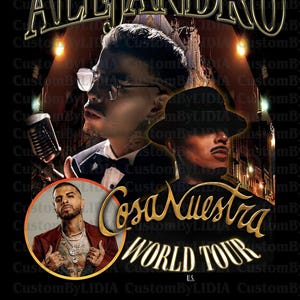 May include: A digital file featuring a concert poster for Rauw Alejandro's "Cosa Nuestra World Tour". The poster features a black and white image of Rauw Alejandro with a microphone in front of a city skyline. The text "Cosa Nuestra World Tour" is in gold lettering and the text "U.S." is in white lettering.