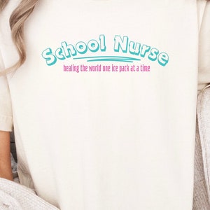 School Nurse Healing the World One Ice Pack at a Time, Nurse Tshirt, Nurse Shirt, School Nurse Gift, Funny Nurse Gift, School Nurse Life