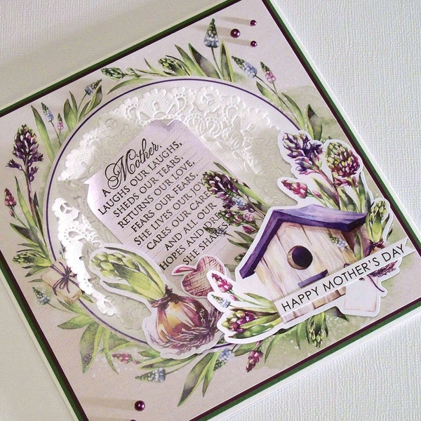 Handmade Mothers Day Card - Features Hand Stamped Mother Poem, Florals, Flower Bulbs, Bird House Die-Cuts and Paper Doily