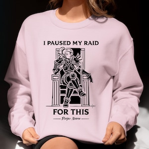 Pausé mi incursión por esta chica. Sudadera de videojuegos de World of Warcraft. Regalo. Sudadera de otoño cómoda para jugadores de WoW.