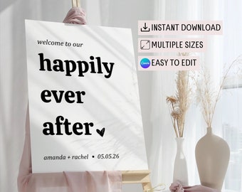 Happly Ever After Wedding Party Sign Willkommensschild Vorlage, Willkommen zu unserer Hochzeit Personalisiertes druckbares Willkommens-Hochzeitsplakat