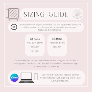May include: A light pink sizing guide with the text "SIZING GUIDE" at the top. It includes print size options for 2:3 and 3:4 ratios, such as 20"x30" and 18"x24". The guide also mentions editing templates on Canva.